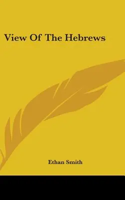 Pohľad na Hebrejcov - View Of The Hebrews
