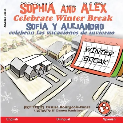 Sophia a Alex oslavujú zimné prázdniny: Sofa y Alejandro celebran las vacaciones de invierno - Sophia and Alex Celebrate Winter Break: Sofa y Alejandro celebran las vacaciones de invierno