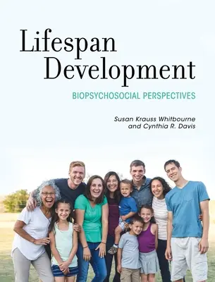 Vývoj počas celého života: Biopsychosociálne perspektívy - Lifespan Development: Biopsychosocial Perspectives