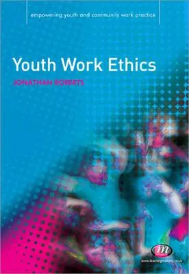 Etika práce s mládežou - Youth Work Ethics