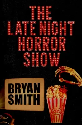 Neskorá nočná hororová šou - The Late Night Horror Show