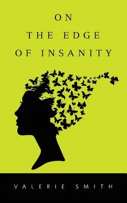 Na pokraji šialenstva - On the Edge of Insanity