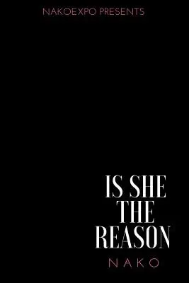 Je ona dôvodom - Is She the Reason