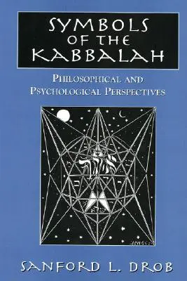Symboly kabaly: Filozofické a psychologické perspektívy - Symbols of the Kabbalah: Philosophical and Psychological Perspectives