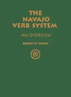 Navajský slovesný systém: Prehľad - Navajo Verb System: An Overview
