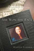 Vyhrala preteky (Stopy rakoviny) - She Won the Race (Footprints of Cancer)