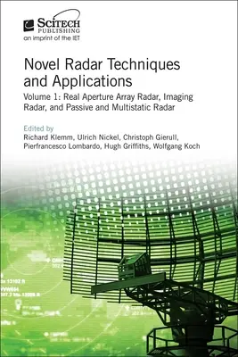 Nové radarové techniky a aplikácie: Radar s reálnou clonou, zobrazovací radar, pasívny a multistatický radar - Novel Radar Techniques and Applications: Real Aperture Array Radar, Imaging Radar, and Passive and Multistatic Radar