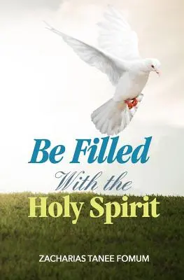 Naplňte sa Duchom Svätým - Be Filled With The Holy Spirit