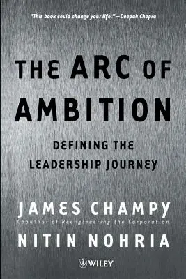 The Arc of Ambition: Vymedzenie cesty vodcovstva - The Arc of Ambition: Defining the Leadership Journey