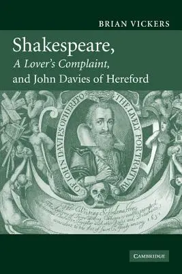 Shakespeare, „sťažnosť milenca“ a John Davies z Herefordu - Shakespeare, 'a Lover's Complaint', and John Davies of Hereford