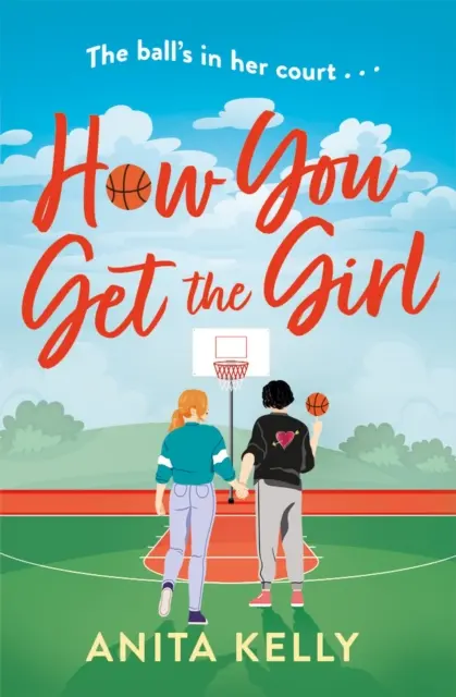 Ako si získaš dievča - nová, svižná, vtipná a srdečná queer romanca! - How You Get The Girl - A sizzling, humorous, and heartfelt new queer romance!