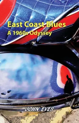 East Coast Blues - Odysea 60. rokov 20. storočia - East Coast Blues - A 1960s Odyssey