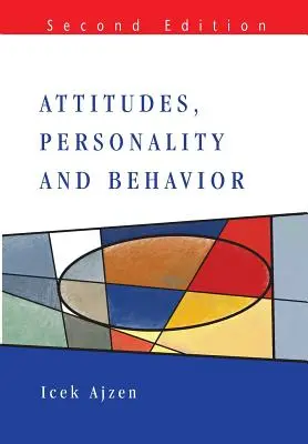 Postoje, osobnosť a správanie - Attitudes, Personality and Behavior