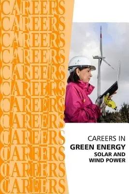 Kariéra v oblasti zelenej energie: Pracovné miesta v oblasti solárnej a veternej energie - Careers in Green Energy: Solar and Wind Power Jobs