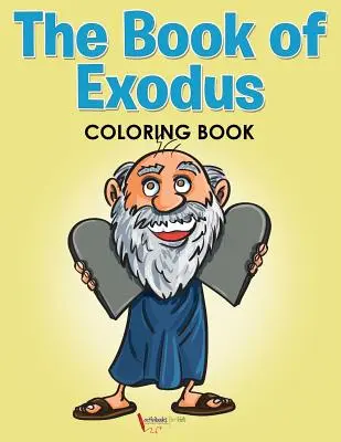 Kniha Exodus Omaľovánky - The Book of Exodus Coloring Book