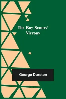 Víťazstvo skautov - The Boy Scouts' Victory
