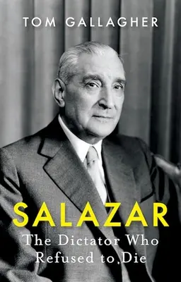 Salazar: Diktátor, ktorý odmietol zomrieť - Salazar: The Dictator Who Refused to Die
