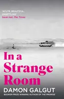 V cudzej izbe - autor románu THE PROMISE, ktorý získal Bookerovu cenu za rok 2021 - In a Strange Room - Author of the 2021 Booker Prize-winning novel THE PROMISE