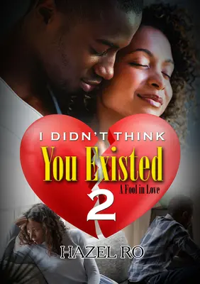 Nemyslel som si, že existuješ 2 - I Didn't Think You Existed 2