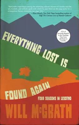 Všetko, čo sa stratilo, sa znovu nájde: Štyri ročné obdobia v Lesothe - Everything Lost Is Found Again: Four Seasons in Lesotho