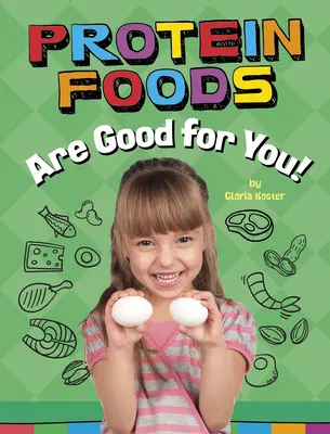 Proteínové potraviny sú pre vás dobré! - Protein Foods Are Good for You!