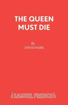 Kráľovná musí zomrieť - The Queen Must Die