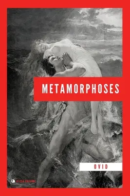 Metamorfózy: Nové vydanie vo veľkom formáte - Metamorphoses: New Edition in Large Print