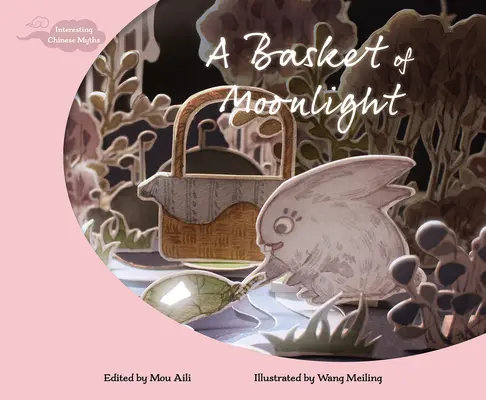 Košík mesačného svetla - A Basket of Moonlight