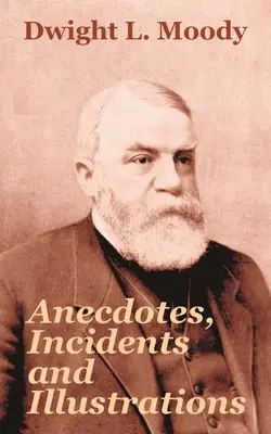 Anekdoty, príhody a ilustrácie - Anecdotes, Incidents and Illustrations