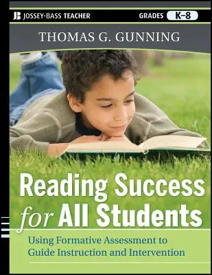Úspešné čítanie pre všetkých žiakov: Využívanie formatívneho hodnotenia na usmernenie výučby a intervencie - Reading Success for All Students: Using Formative Assessment to Guide Instruction and Intervention