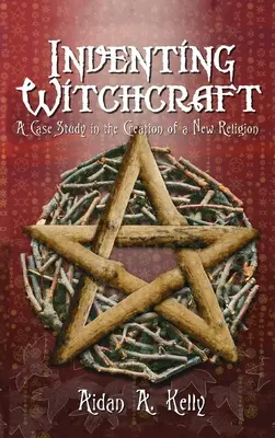 Vynájdenie čarodejníctva: Prípadová štúdia vytvorenia nového náboženstva - Inventing Witchcraft: A Case Study in the Creation of a New Religion