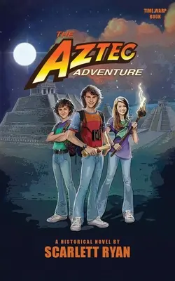 Aztécke dobrodružstvo - The Aztec Adventure
