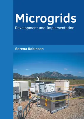 Mikrosiete: Vývoj a implementácia - Microgrids: Development and Implementation
