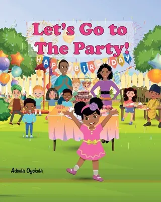 Poďme na párty! - Let's Go to The Party!