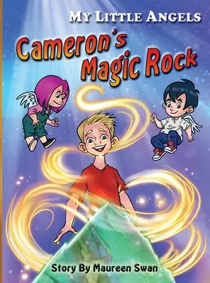 Moji malí anjeli: Cameronova čarovná skala - My Little Angels: Cameron's Magic Rock