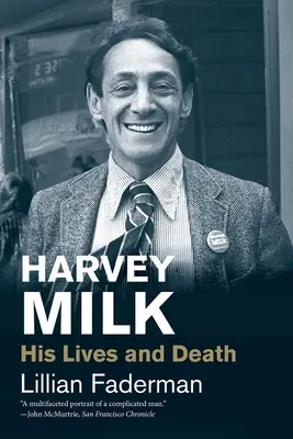 Harvey Milk: Jeho život a smrť - Harvey Milk: His Lives and Death
