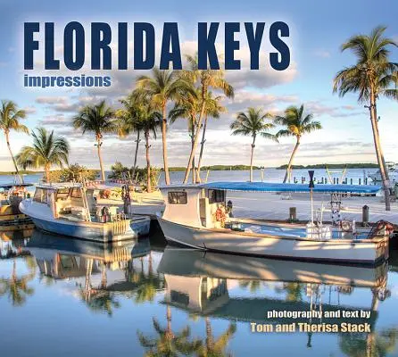 Dojmy z ostrova Florida Keys - Florida Keys Impressions