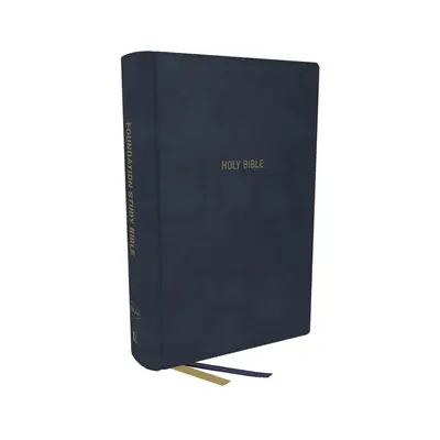 Nkjv, Foundation Study Bible, Large Print, Leathersoft, Blue, Red Letter, Comfort Print: Svätá Biblia, Nová verzia kráľa Jakuba - Nkjv, Foundation Study Bible, Large Print, Leathersoft, Blue, Red Letter, Comfort Print: Holy Bible, New King James Version