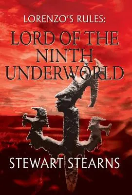 Lorenzove pravidlá: Pán deviateho podsvetia - Lorenzo's Rules: Lord of the Ninth Underworld
