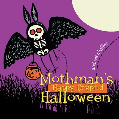 Mothmanov šťastný kryptický Halloween - Mothman's Happy Cryptid Halloween