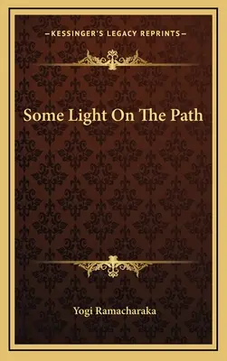 Trochu svetla na ceste - Some Light On The Path