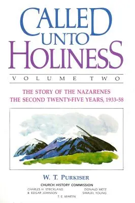 Povolaní k svätosti, 2. diel - Called Unto Holiness, Volume 2