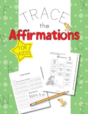 Stopujte afirmácie: Pozitívne vyhlásenia pre deti - Trace The Affirmations: Positive Declarations for Kids