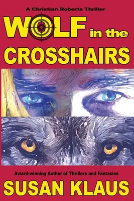 Vlk na muške - Wolf in the Crosshairs
