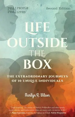 Život mimo škatuľky: Neobyčajné cesty 10 jedinečných jednotlivcov, druhé vydanie - Life Outside the Box: The extraordinary journeys of 10 unique individuals, Second Edition
