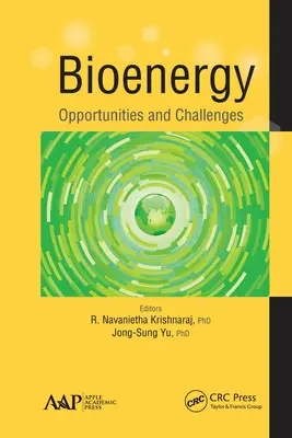 Bioenergia: Príležitosti a výzvy - Bioenergy: Opportunities and Challenges