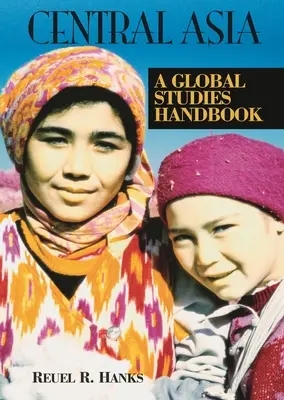 Stredná Ázia: Príručka globálnych štúdií - Central Asia: A Global Studies Handbook
