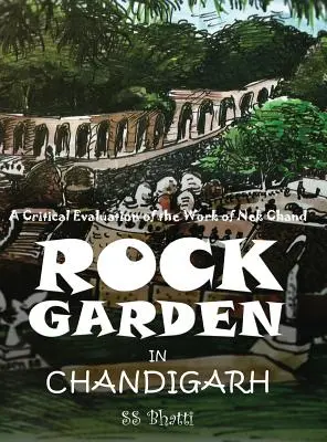 Skalná záhrada v Čandígarhe: Kritické zhodnotenie diela Nek Čanda - Rock Garden in Chandigarh: A Critical Evaluation of the Work of Nek Chand