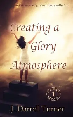 Vytváranie atmosféry slávy - Creating a Glory Atmosphere