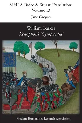 William Barker, Xenofónova „Cyropaedia - William Barker, Xenophon's 'Cyropaedia'